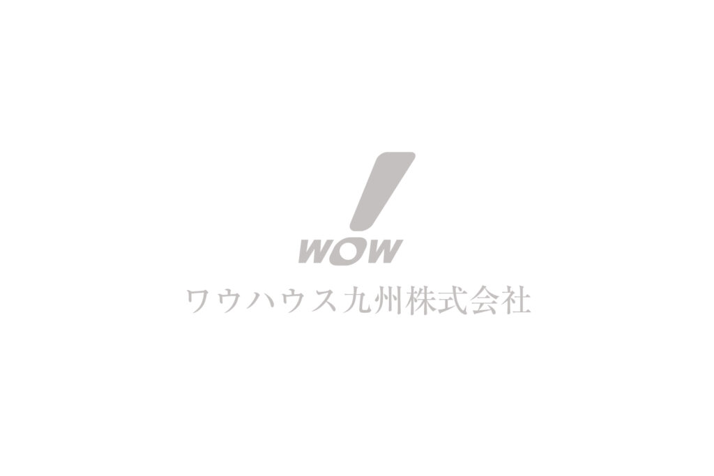 HPが新しくなりました | 福岡エリアサイト・ワウハウス九州